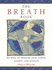 The Breath Book: Breathe Away Stress, Anxiety and Fatigue With 20 Easy Breathing Techniques
