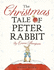 The Christmas Tale of Peter Rabbit