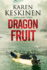 Dragon Fruit (a Jaymie Zarlin Mystery, 3)