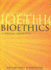 Bioethics: a Nursing Perspective