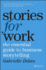 Stories for Work: the Essential Guide to Business Storytelling