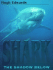 Shark: the Shadow Below