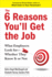 6 Reasons You'Ll Get the Job, the