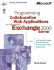Programming Collaborative Web Applications With Microsoft Exchange 2000 Server