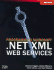 Programming Microsoft(R). Net Xml Web Services (Pro-Developer)