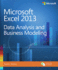 Microsoft Excel 2013? Data Analysis and Business Modeling