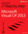 Microsoft Visual C# 2013 Step By Step (Step By Step (Microsoft))