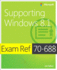 Exam Ref 70-688: Supporting Windows 8.1