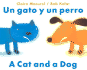 Un Gato Y Un Perro / a Dog and a Cat (English and Spanish Edition)