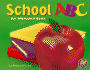 School: an Alphabet Book (a+ Books)