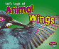 Let's Look at Animal Wings (Looking at Animal Parts)