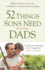 52 Things Sons Need From Their Dads Pb