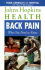Back Pain: What You Need to Know (Johns Hopkins Health, Vol 1, No 4)