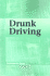 Drunk Driving (Contemporary Issues Companion)