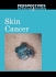 Skin Cancer (Perspectives on Diseases and Disorders)