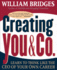 Creating You & Co. : Learn to Think Like the Ceo of Your Own Career