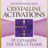 Crystalline Activations: St. Germain Cd: the Violet Flame (Crystalline Activations, 2)