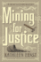 Mining for Justice (a Chloe Ellefson Mystery, 8)