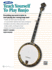Alfred's Teach Yourself to Play Banjo: Everything You Need to Know to Start Playing the 5-String Banjo (Teach Yourself Series)
