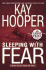 Sleeping With Fear