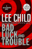 Bad Luck and Trouble