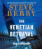 The Venetian Betrayal: a Novel