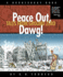 Peace Out, Dawg! Tales From Ground Zero