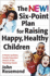 The New Six-Point Plan for Raising Happy, Healthy Children (Volume 13) (John Rosemond)
