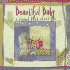 Beautiful Baby: a Record Book About You