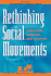 Rethinking Social Movements: Structure, Meaning, and Emotion