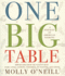 One Big Table: One Big Table