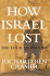 How Israel Lost: the Four Questions