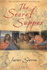 The Secret Supper: a Novel (Paperback)