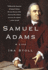 Samuel Adams: a Life