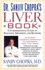 The Liver Book: a Comprehensive Guide to Diagnosis, Treatment, and Recovery