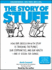 The Story of Stuff: How Our Obsession With Stuff is Trashing the Planet, Our Communities, and Our Health-and a Vision for Change (Mp3-Cd)