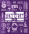 The Feminism Book (Dk Big Ideas)