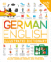 German-English Illustrated Dictionary: a Bilingual Visual Guide to Over 10, 000 German Words and Phrases