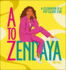 A to Zendaya: a Celebration of a Pop Culture Icon