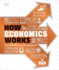 How Economics Works (Dk How Stuff Works)