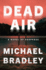 Dead Air: a Novel of Suspense