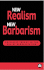 New Realism, New Barbarism: Socialist Theory in the Era of Globalization