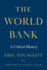 The World Bank-a Critical History