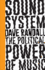 Sound System: the Political Power of Music (Left Book Club)