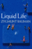 Liquid Life