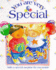 You Are Very Special