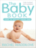 The Baby Book: How to Enjoy Year One: Revised and Updated