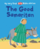 The Good Samaritan My Very First Big Bible Stories