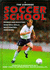 Usborne Soccer School (Usborne Soccer School S. )