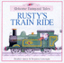 Rustys Train Ride (Usborne Farmyard Tales)